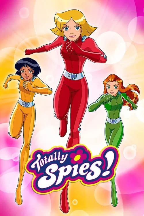 Totally Spies ! movie poster